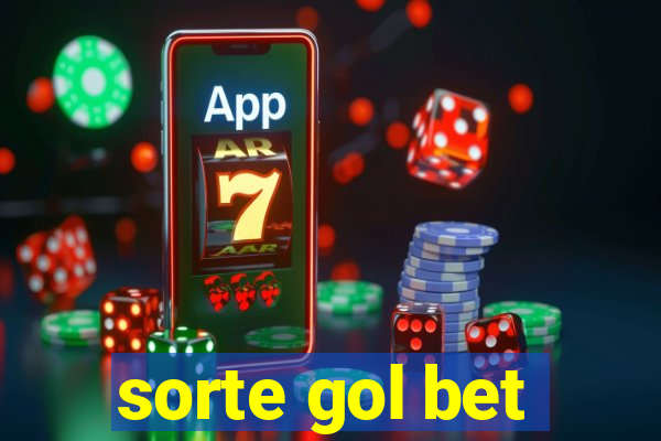 sorte gol bet